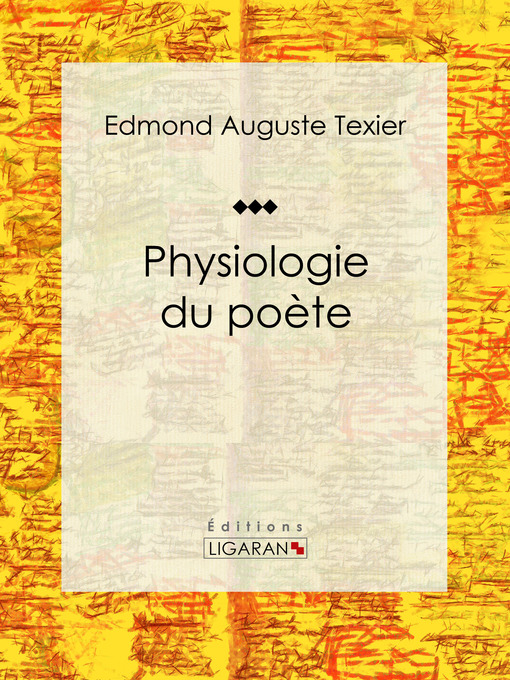 Title details for Physiologie du poète by Edmond Auguste Texier - Available